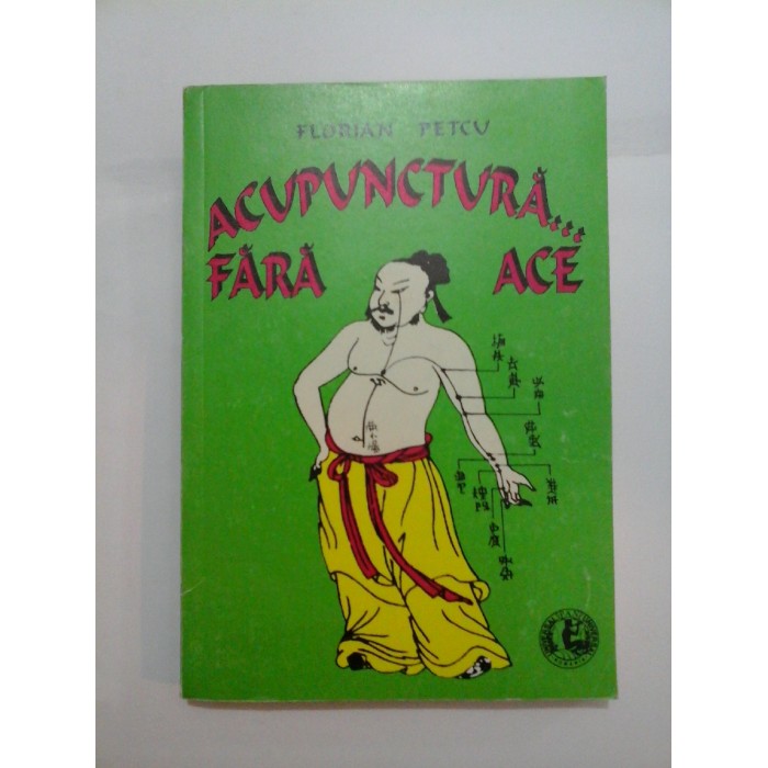   ACUPUNCTURA  FARA  ACE  -  FLORIAN  PETCU